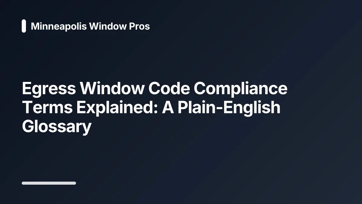egress window code compliance glossary
