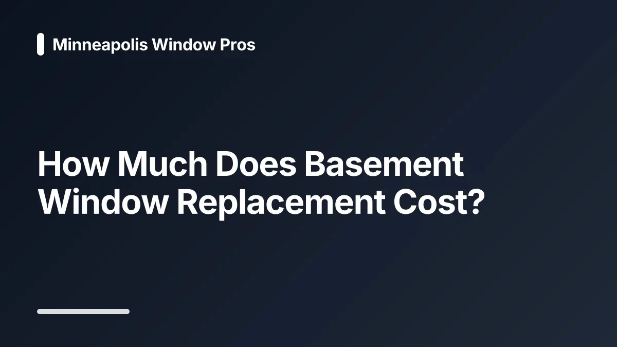 basement window replacement cost